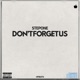 Don t Forget Us feat Step One Single