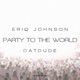Party to the World feat Datdude Single