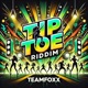 Tip Toe Riddim Single