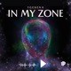 In My Zone Single