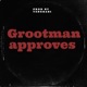 Grootman Approves Single