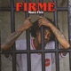 Firme Single