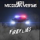 Fireflies feat Roxxi Red Wil E Haze Jaqadeliq Single
