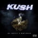 KUSH feat New Br33d Single