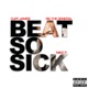 Beat So Sick feat Mike P Ric the General Single
