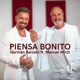 Piensa Bonito feat Manuel Wirzt Single