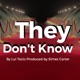 They Don t Know Single