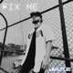 Fix Me Single