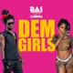 Dem Girls feat Labena Single