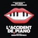 L Accident de piano