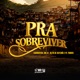 Pra Sobreviver Single