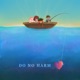 Do No Harm Single
