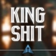 King Shit Single