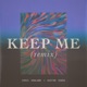Keep Me Remix Single