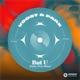 But U feat Izzy Bizu Single