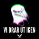Vi drar ut igen Single