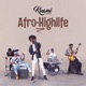 Afro Highlife EP