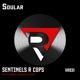 Sentinels R Cops Single