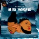 BIG WAVE Single