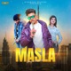 Masla feat Komal Gouri Single