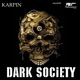 Dark Society Single