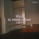 EL MISMO LUGAR Single