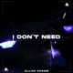I Don t Need Single