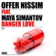 Danger Love feat Maya Simantov Single