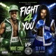 Fight 4 You feat SlyFye Single