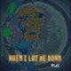 When I Lay Me Down EP