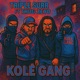 Kolè Gang feat Thug Zeyo Single