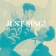 Just Sing EP