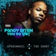 Fancy Bitch feat Too hort Single