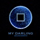 MY DARLING Rock Remix feat Hajcsák és Kovács Tamás Single