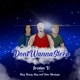 Don t Wanna Sleep feat King Kenny Slay John Utoaluga Single