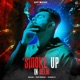 Smoke Up In Delhi feat The Prince Young K Single