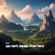 you can t escape from here Single