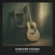 Forever Young Single