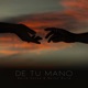 De tu mano feat Berny Single