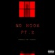 No Hook Pt 2 feat YSB KidGold Single