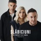 Slăbiciuni feat Andia Shine Remix Single