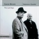 Bryars The Last Days String Quartets Nos 1 2