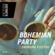 Bohemian Party Swinging Electro