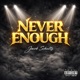 Never Enough Single