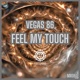 Feel My Touch Single
