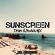 Sunscreen Drum and Bass mix Single