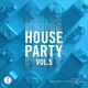 Toolroom House Party Vol 5 DJ Mix