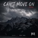 CAN T MOVE ON REMIX Single