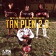 TAN PLEN 2 0 Single
