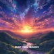 Say You Back Single